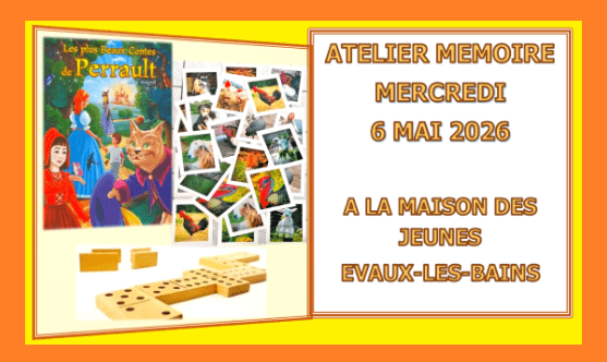 ATELIER MEMOIRE DU 6 MAI 2026