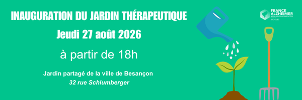Inauguration du jardin thérapeutique 27 août à partir de 18h à Besançon