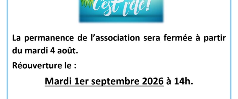Fermeture Août 2026