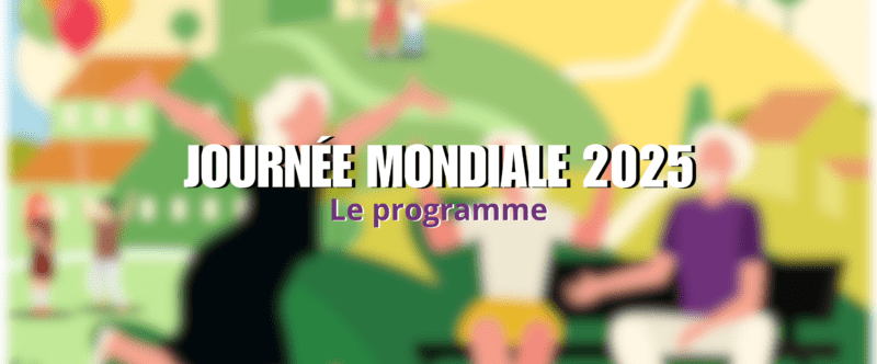 Journée mondiale 2025 | Les dates et programmes